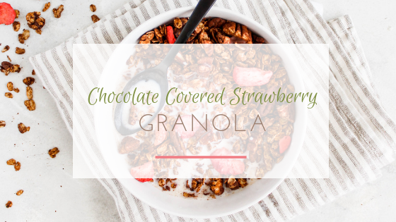 chocolate covered strawberry granola