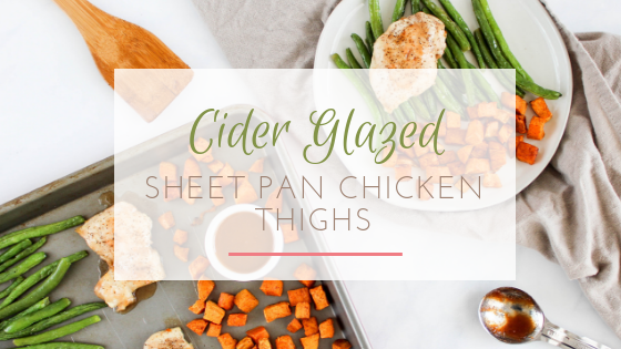 cider glazed sheet pan chicken thighs